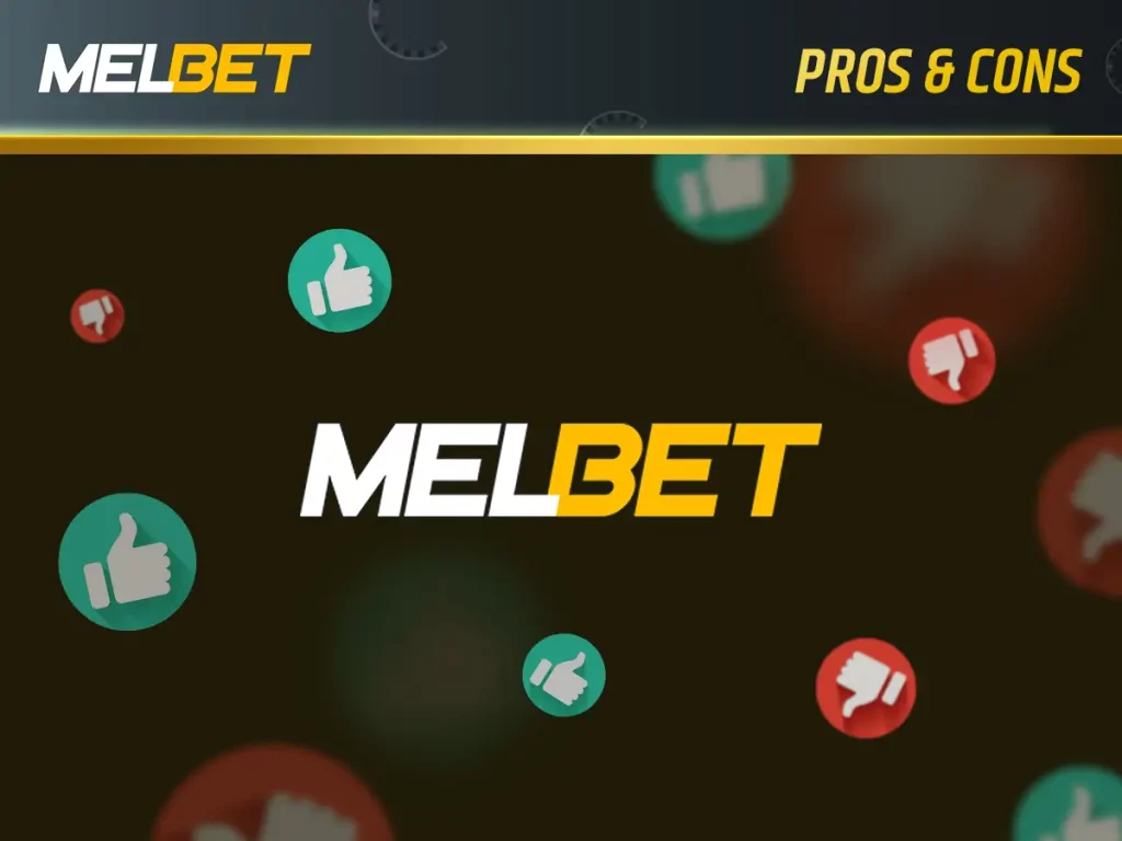 Melbet Pros and Cons