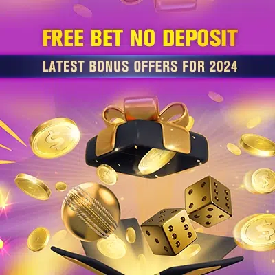 Free Bet No Deposit: Get the Latest Bonus Offers for 2024