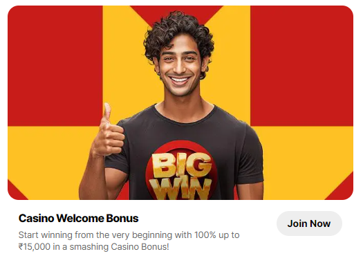 Casino Welcome Bonus up to ₹15,000